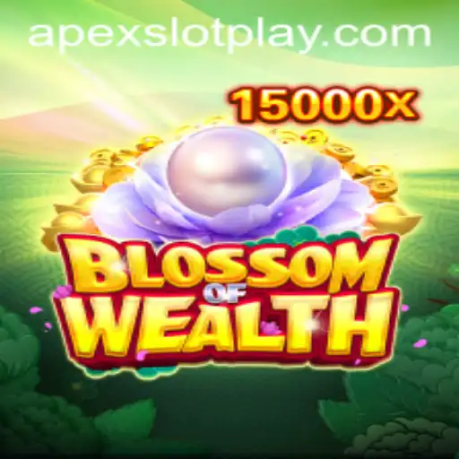 Unveiling BlossomofWealth: An ApexSlot Extravaganza