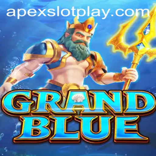 Exploring the Exciting Universe of GRANDBLUE: Featuring ApexSlot