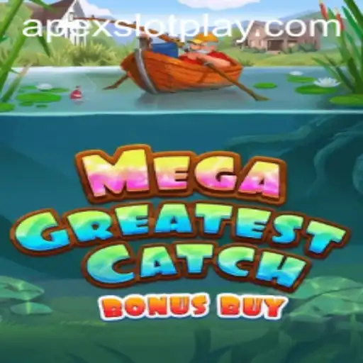 Exploring the Thrills of MegaGreatestCatchBonusBuy: A Deep Dive into ApexSlot